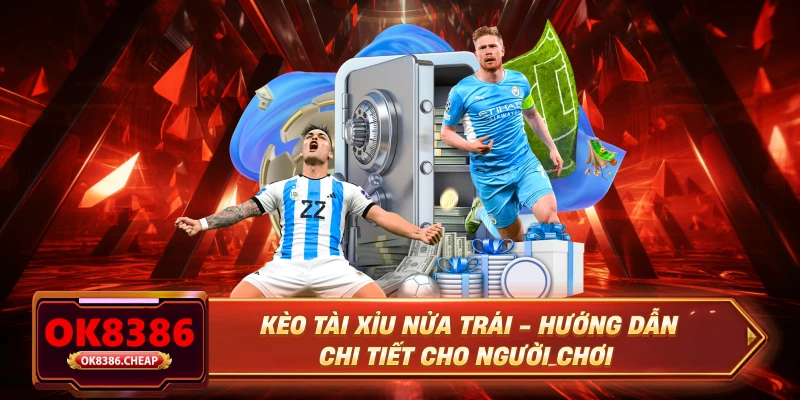 Kèo tài xỉu nửa trái - Hướng dẫn chi tiết cho người chơi